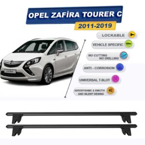 Opel Zafira Tourer C 2011-2019 ile Uyumlu Kilitlenebilir Ara Atkı Taşıyıcı Tavan Barı 2 adet Siyah