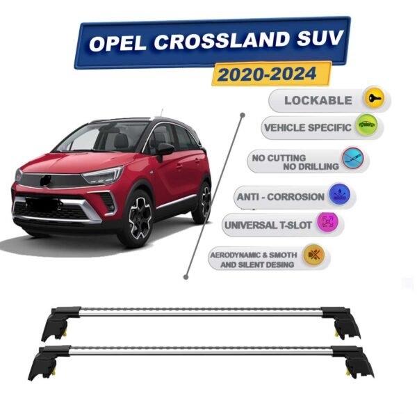 Opel Crossland SUV 2020-2024 ile Uyumlu, Entegre Tavan Çıtası için Kilitlenebilir Ara Atkı Taşıyıcı Tavan Barları / 2 adet Gri