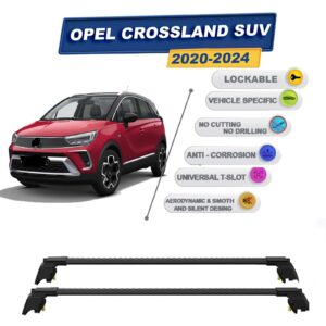 Opel Crossland SUV 2020-2024 ile Uyumlu, Entegre Tavan Çıtası için Kilitlenebilir Ara Atkı Taşıyıcı Tavan Barları / 2 adet Siyah